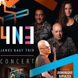 Šahy – János Nagy Trio feat Dominique Di Piazza !!!