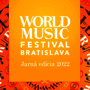 World Music Festival Bratislava prinesie ... ???