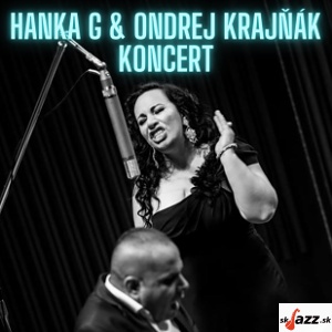 Koncerty HANKA G a Ondrej Krajňák !!!