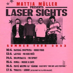 Turné kapely Laser Sights po Slovensku !!!