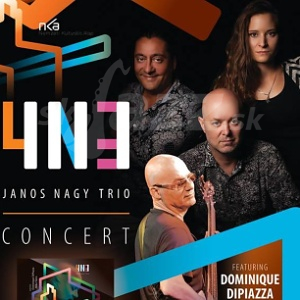 Šahy – János Nagy Trio feat Dominique Di Piazza !!!