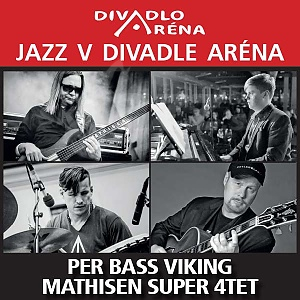 BA - Per BASS VIKING Mathisen Super 4tet !!!