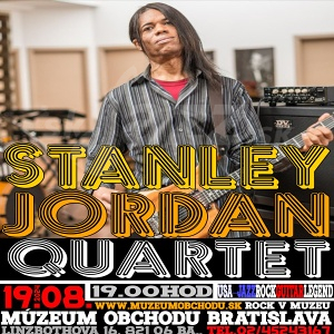BA: Múzeum obchodu - Stanley Jordan Trio !!!