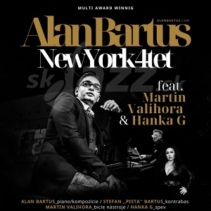 Alan Bartuš NY 4tet ft Valihora and Hanka G !!!