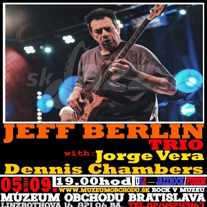 BA: Múzeum obchodu - Jeff Berlin Trio !!!