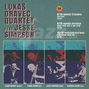 Lukáš Oravec Quartet feat.Jesse Simpson na turné !!!