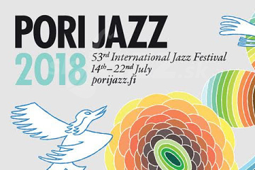 53. Pori Jazz Festival 2018 !!!
