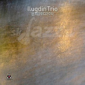 CD Ilugdin Trio - Reflection