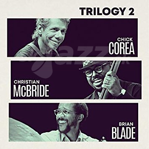 2CD Chick Corea Trio – Trilogy 2
