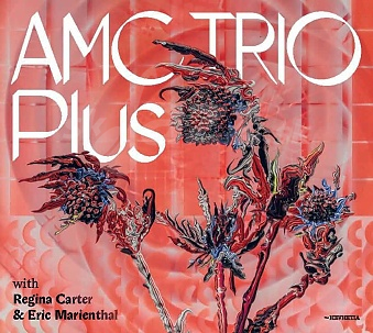 CD AMC Trio Plus with Regina Carter & Eric Marienthal