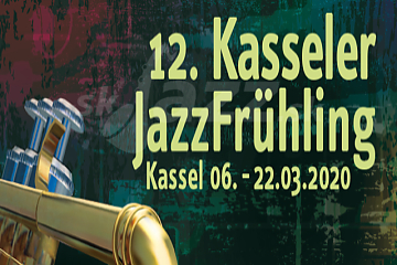 12. Internationale JazzFrühling Kassel 2020 !!!