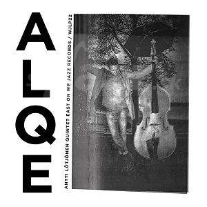 CD Antti Lötjönen Quintet East