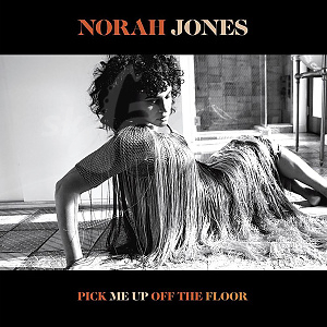 CD Norah Jones - Pick Me Up Off The Floor