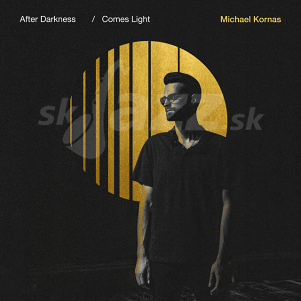CD Michael Kornas – After Darkness / Comes Light