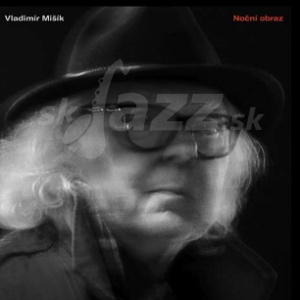 Nové album Vladimíra Mišíka - Noční obraz !!!