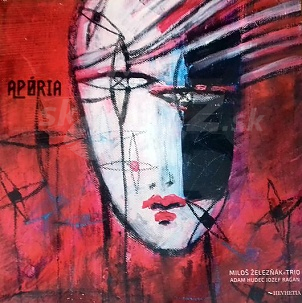 2CD Miloš Železňák Trio - Apória