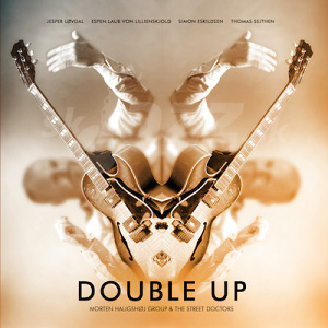 CD Morten Haugshøj Group and The Street Doctors – Double Up