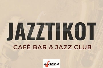 Klub JazzTikot - program na január 2023 !!!