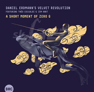 CD Daniel Erdmann\'s Velvet Revolution - A Short Moment of Zero G