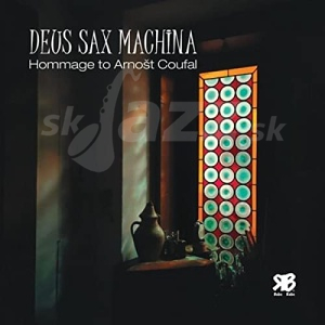 CD Deus Sax Machina – Hommage to Arnošt Coufal