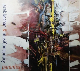 CD Jacek Kochan & musiConspiracy – Parents