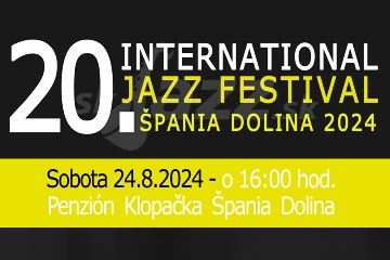 20. International Jazz Festival Špania dolina 2024 !!!