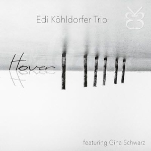 CD Edi Köhldorfer Trio – Hover