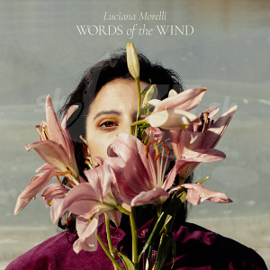 CD Luciana Morelli – Words of the Wind