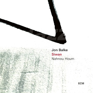 CD Jon Balke – Siwan: Nahnou Houm
