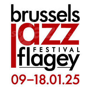 Brussels Jazz Festival Flagey - Brüssel 2025 !!!