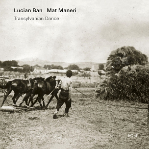 CD Lucian Ban - Mat Maneri: Transylvanian Dance