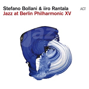 CD Stefano Bollani - Iiro Rantala: Jazz at Berlin Philhamonic XV