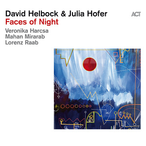 CD David Helbock and Julia Hofer - Faces of Night