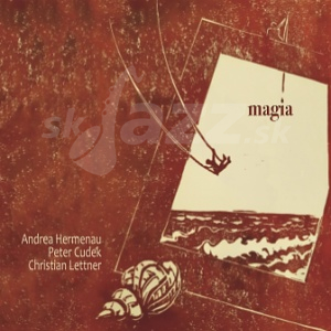 CD Andrea Hermenau - Peter Čudek - Chriastian Lettner: Magia