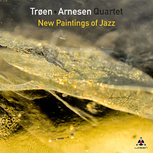 CD Trøen - Arnesen Quartet: New Paintings Of Jazz