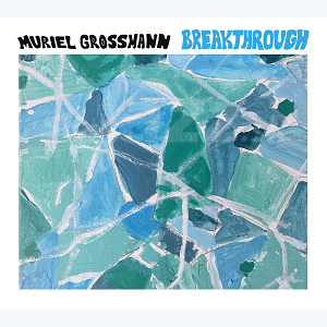 CD Muriel Grossmann - Breakthrough