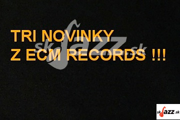 Novinky z ECM Records - Marec 2026 !!!