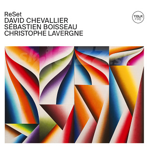 CD David Chevallier, Sébastien Boisseau, Christophe Lavergne - ReSet