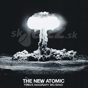 CD Ferg's Imaginary Big Band - The New Atomic