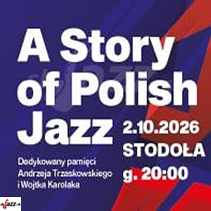 A Story of Polish Jazz w Warszawe !!!