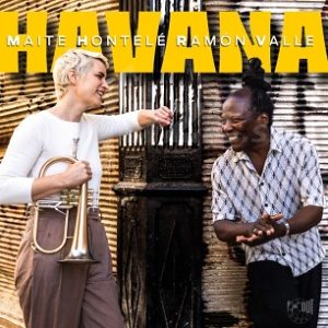 CD Maite Hontelé and Ramón Valle: Havana