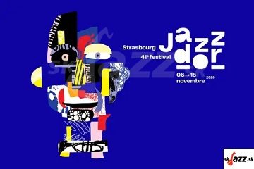 41. Jazzdor Festival Strasbourg 2026 !!!