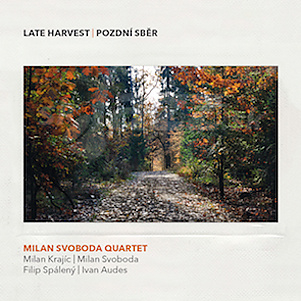 CD Milan Svoboda Quartet – Pozdní sběr