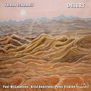 CD Yelena Eckemoff Quartet – Desert
