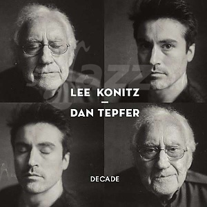 CD Lee Konitz – Dan Tepfer: Decade