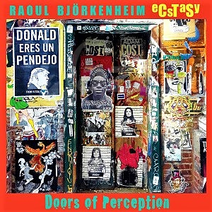 CD Raoul Björkenheim Ecstasy – Doors of Perception