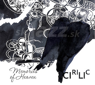 CD Cirilic – Memories of Heaven