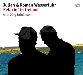 CD Julian & Roman Wasserfuhr – Relaxin´ in Ireland