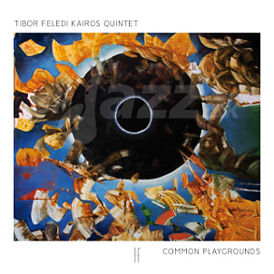 CD Tibor Feledi Kairos Quintet - Common Playgrounds