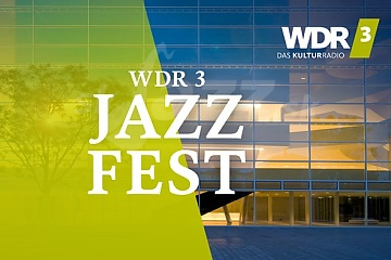 WDR 3 Jazzfest 2019 !!!